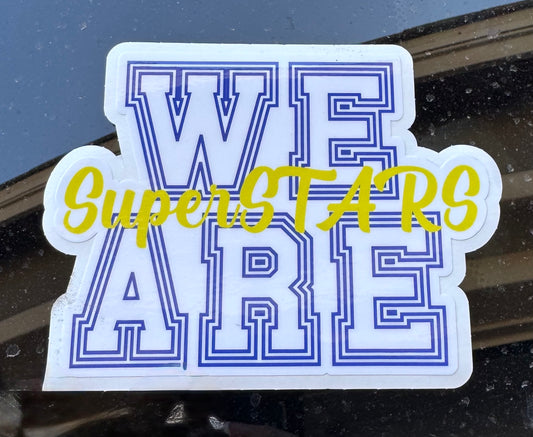 We are SuperSTARs - Car Decal
